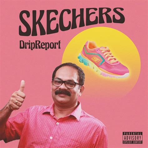 dripreport Skechers